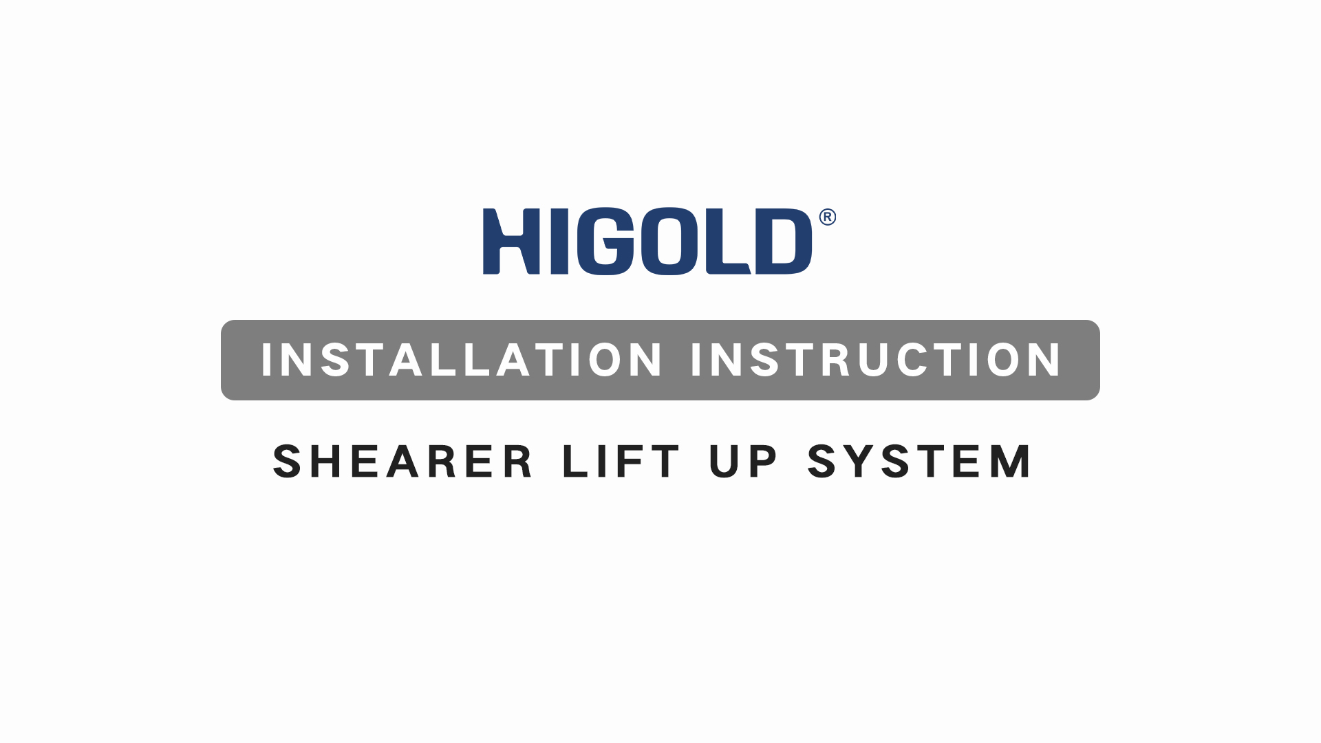 SHEARER LIFT UP SYSTEM